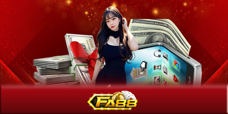 Nạp tiền Fa88 - Nạp tiền Fa88 để tham gia chơi game cá cược